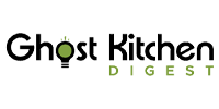Ghost Kitchen Digest