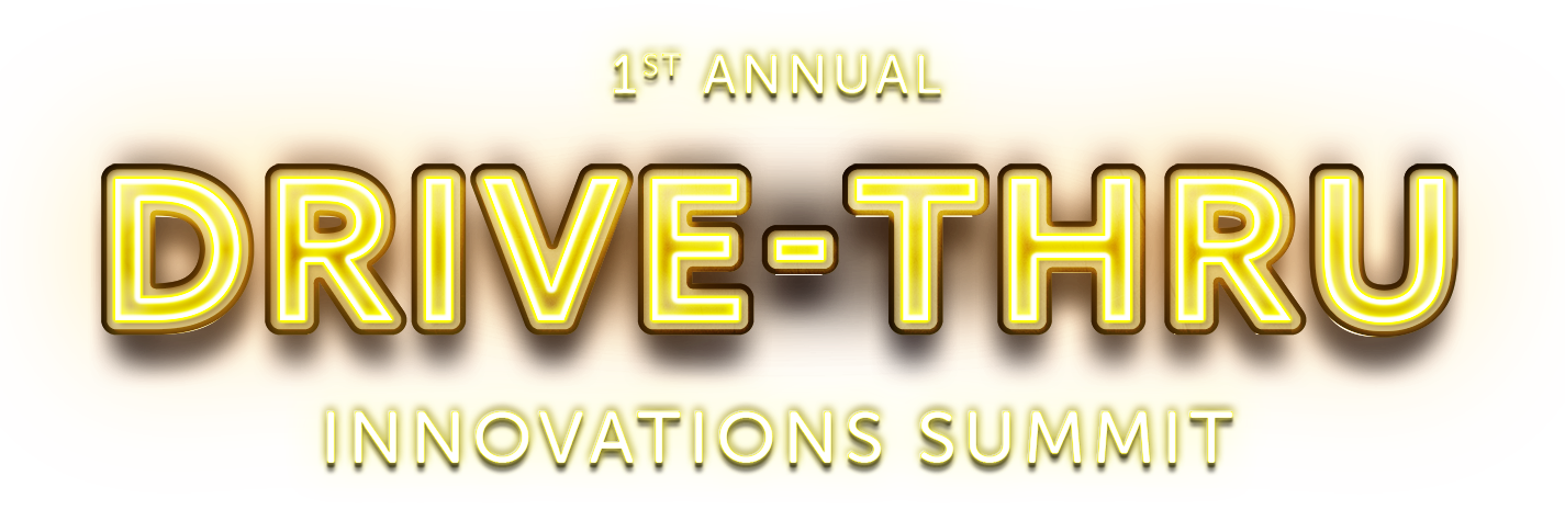 Drive-Thru Innovations Summit